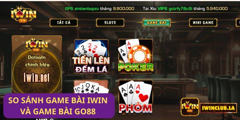 So sánh Game Bài IWIN CLUB và game bài go88: Đâu là nơi uy tín, chất lượng ? 1 So sánh Game Bài IWIN CLUB và game bài go88